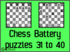 Solve the chess battery puzzles 31 to 40. Train and improve your chess game, battery and tactics