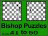 Solve the chess bishop puzzles 41 to 50. Train and improve your chess game, bishop and tactics