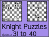 Chess knight puzzles 31 to 40