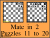 Solve the checkmate in two moves puzzles 11 to 20 in chess. Train and improve your chess game, strategy and tactics