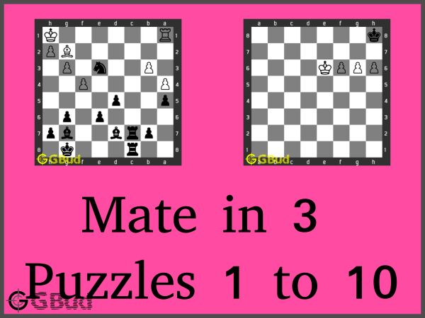 Mate in 3 - improve at tactics with these 10 chess puzzles