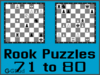 Solve the chess rook puzzles 71 to 80. Train and improve your chess game, rook and tactics