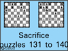 Solve the chess sacrifice puzzles 131 to 140. Train and improve your chess game, strategy and tactics