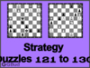 Solve the chess strategy puzzles 121 to 130. Train and improve your chess game, strategy and tactics