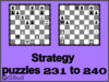 Solve the chess strategy puzzles 231 to 240. Train and improve your chess game, strategy and tactics