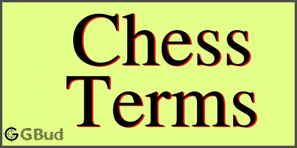 Chess glossary