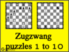 Solve the chess zugzwang puzzles 1 to 10. Train and improve your chess game, zugzwang and tactics