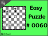 Easy  Chess puzzle # 0060 - Mate in 2 moves