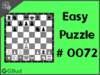 Easy  Chess puzzle # 0072 - Mate in 1 move
