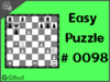 Easy  Chess puzzle # 0098 - Mate in 1 move