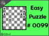 Easy  Chess puzzle # 0099 - Mate in 1 move