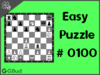 Easy  Chess puzzle # 0100 - Mate in 1 move