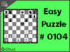 Easy  Chess puzzle # 0104 - Gain opponent's queen in 2 moves