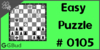 Solve the easy chess puzzle 105. Use opponent's mistake. Train and improve your chess game, strategy and tactics