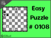 Solve the easy chess puzzle 108. Mate in 1 move. Train and improve your chess game, strategy and tactics