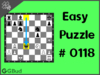 Solve the easy chess puzzle 118. You lost your queen. What will you do. Train and improve your chess game, strategy and tactics