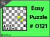 Easy  Chess puzzle # 0121 - Mate in 1 move