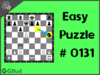 Solve the easy chess puzzle 131. What is the best move. Train and improve your chess game, strategy and tactics