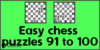Solve the free easy chess puzzles. Train and improve your chess game, strategy and tactics. You can download the easy chess puzzles worksheets in pdf form for print.