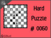 Solve the hard chess puzzle 60. Mate in 3 moves. Train and improve your chess game, strategy and tactics