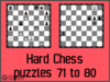 Hard Chess Puzzles 71 to 80