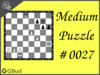 Solve the medium chess puzzle 27. Mate in 2 moves. Train and improve your chess game, strategy and tactics