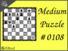 Solve the medium chess puzzle 108. Mate in 2 moves. Train and improve your chess game, strategy and tactics