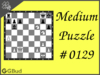 Medium  Chess puzzle # 0129 - Mate in 2 moves