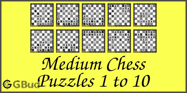 Medium Chess Puzzles 1 To 10