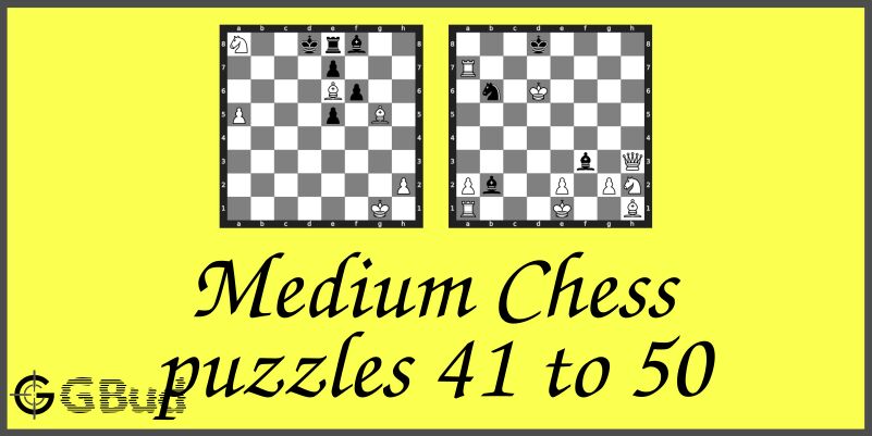 Easy Chess Puzzles 41 to 50