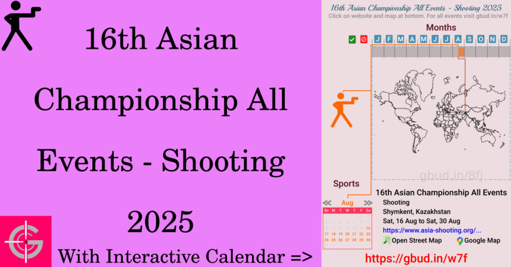 Sport event in 2025, 16th Asian Championship All Events - Shooting 2025