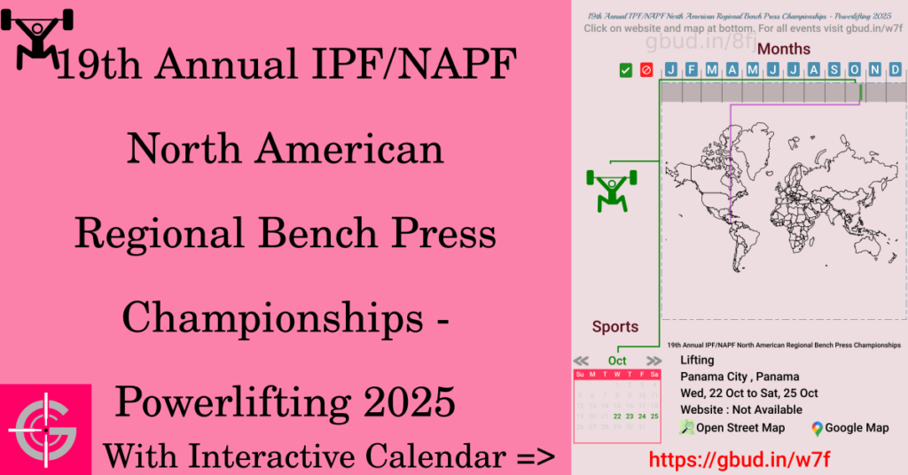 Sport event in 2025, 19th Annual IPF/NAPF North American Regional Bench Press Championships - Powerlifting 2025