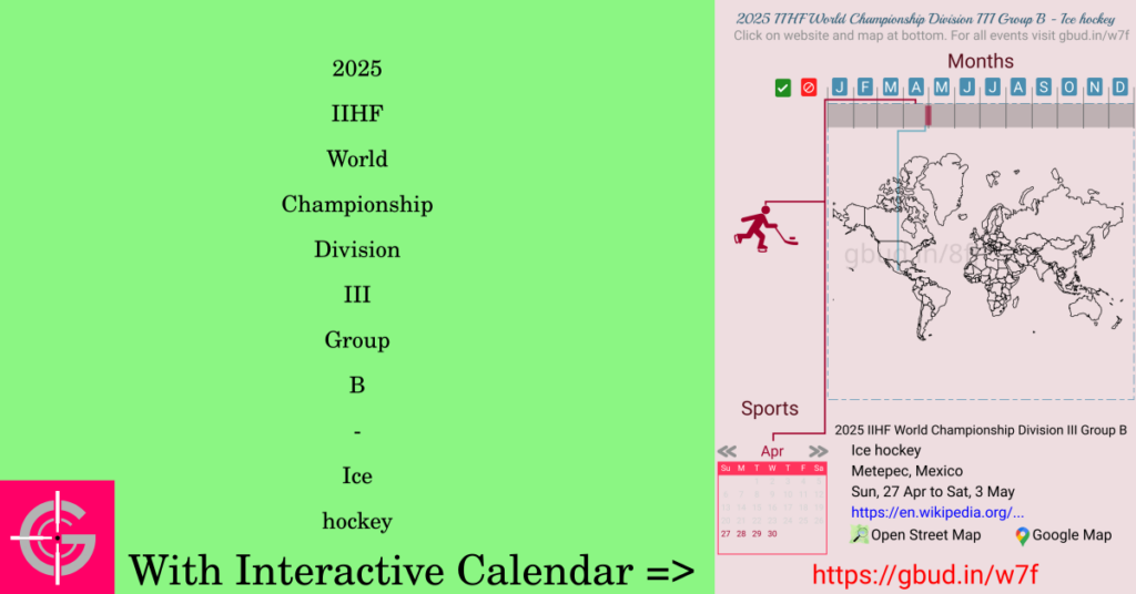 Sport event in 2025, 2025 IIHF World Championship Division III Group B - Ice hockey