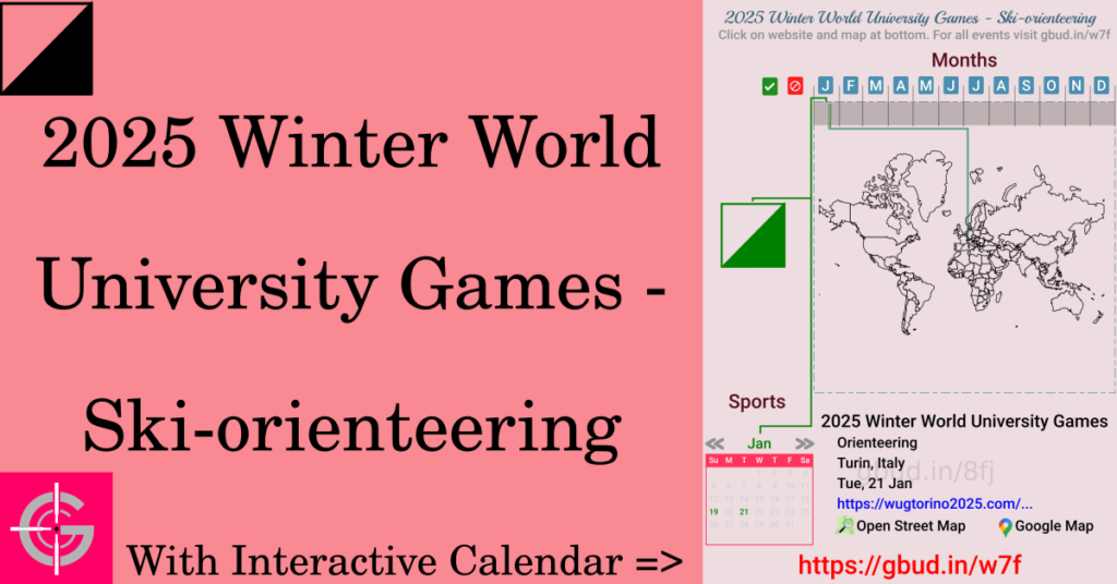 Sport event in 2025, 2025 Winter World University Games - Ski-orienteering