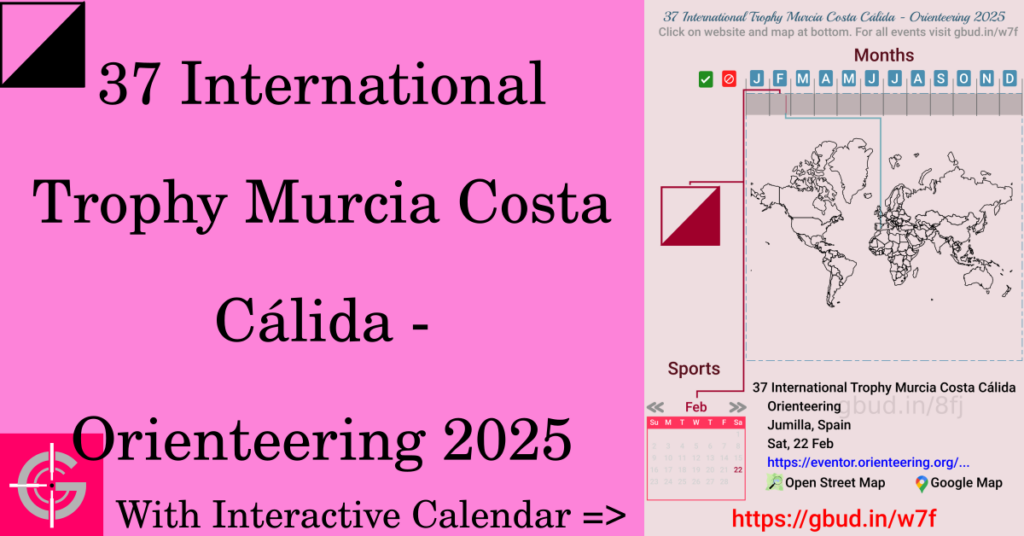 Sport event in 2025, 37 International Trophy Murcia Costa Cálida - Orienteering 2025