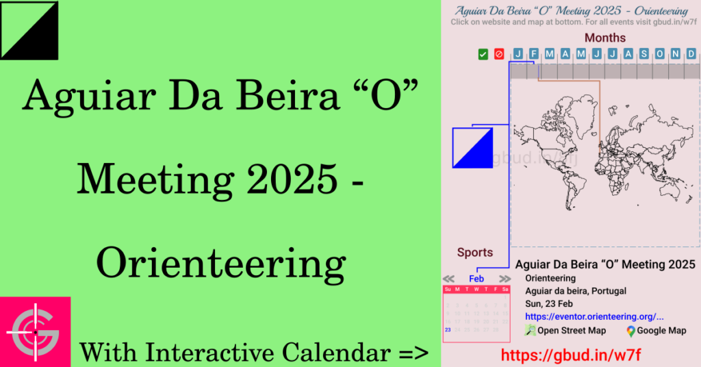 Sport event in 2025, Aguiar Da Beira “O” Meeting 2025 - Orienteering