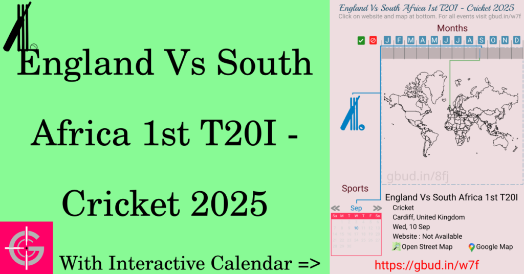 Sport event in 2025, England Vs South Africa 1st T20I - Cricket 2025