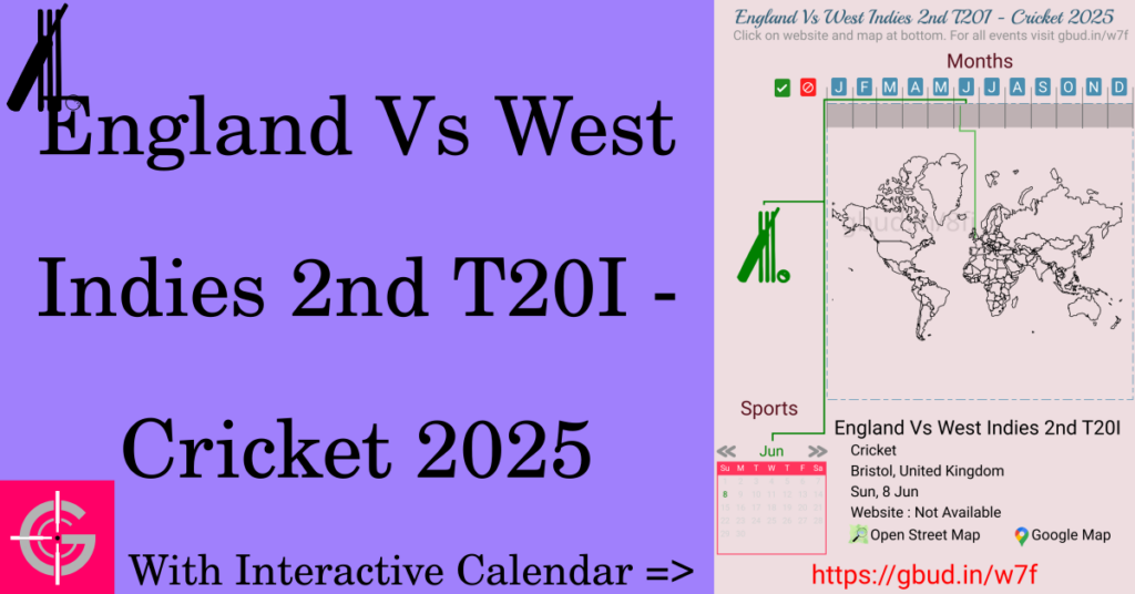 Sport event in 2025, England Vs West Indies 2nd T20I - Cricket 2025