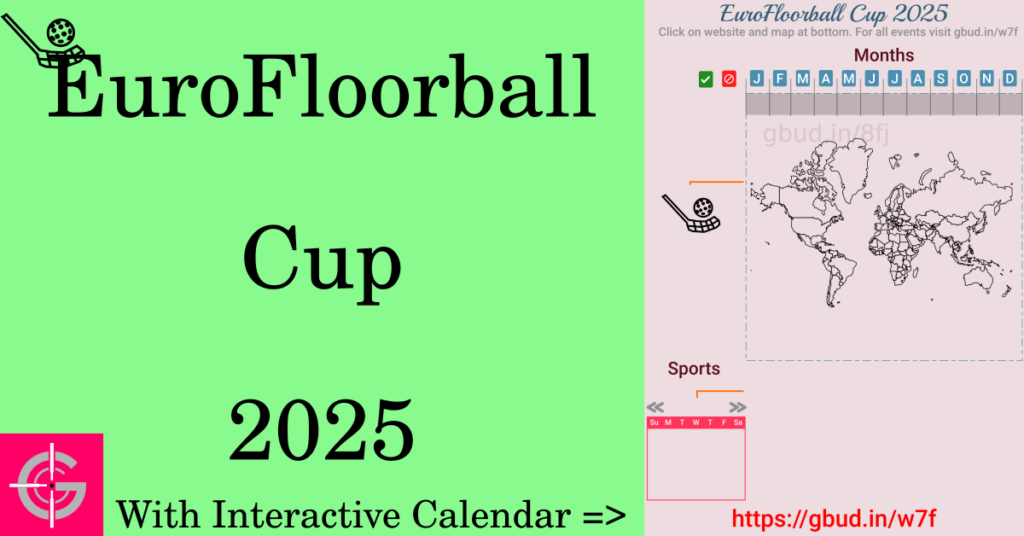 Sport event in 2025, EuroFloorball Cup 2025