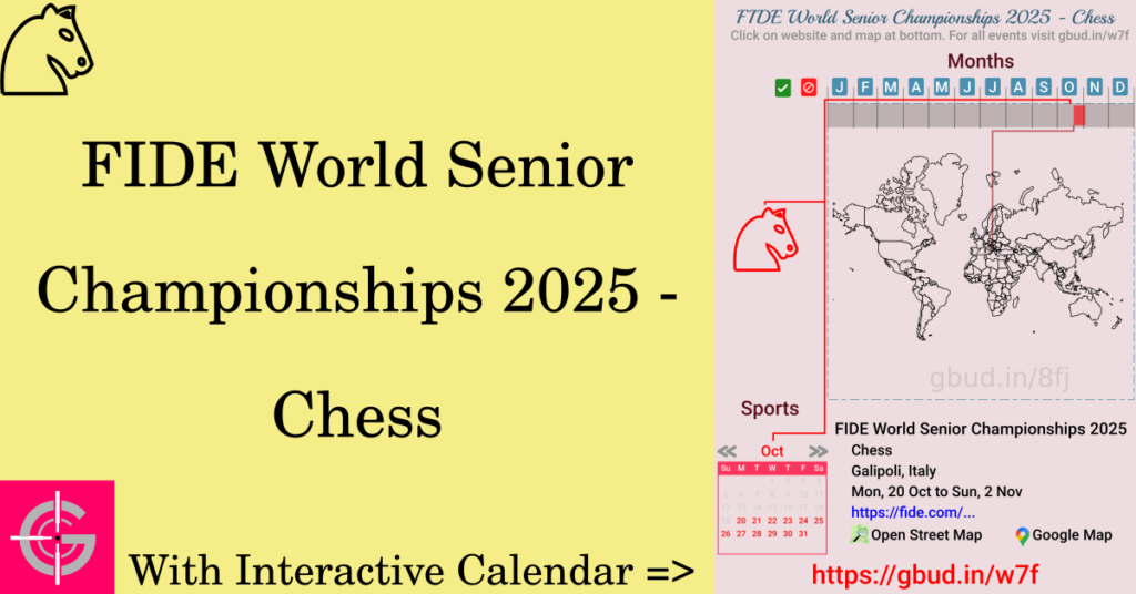 Sport event in 2025, FIDE World Senior Championships 2025 - Chess