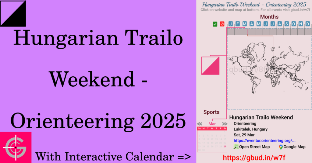 Sport event in 2025, Hungarian Trailo Weekend - Orienteering 2025