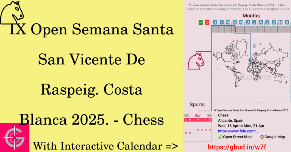 Sport event in 2025, IX Open Semana Santa San Vicente De Raspeig. Costa Blanca 2025. - Chess