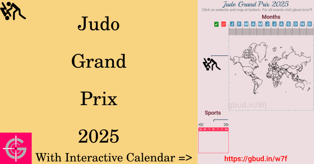 Sport event in 2025, Judo Grand Prix 2025