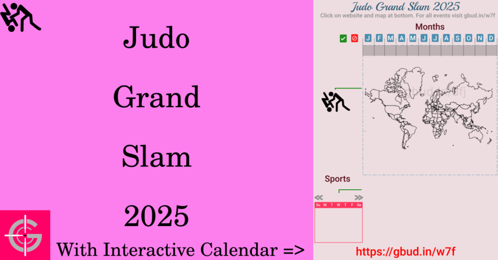 Sport event in 2025, Judo Grand Slam 2025