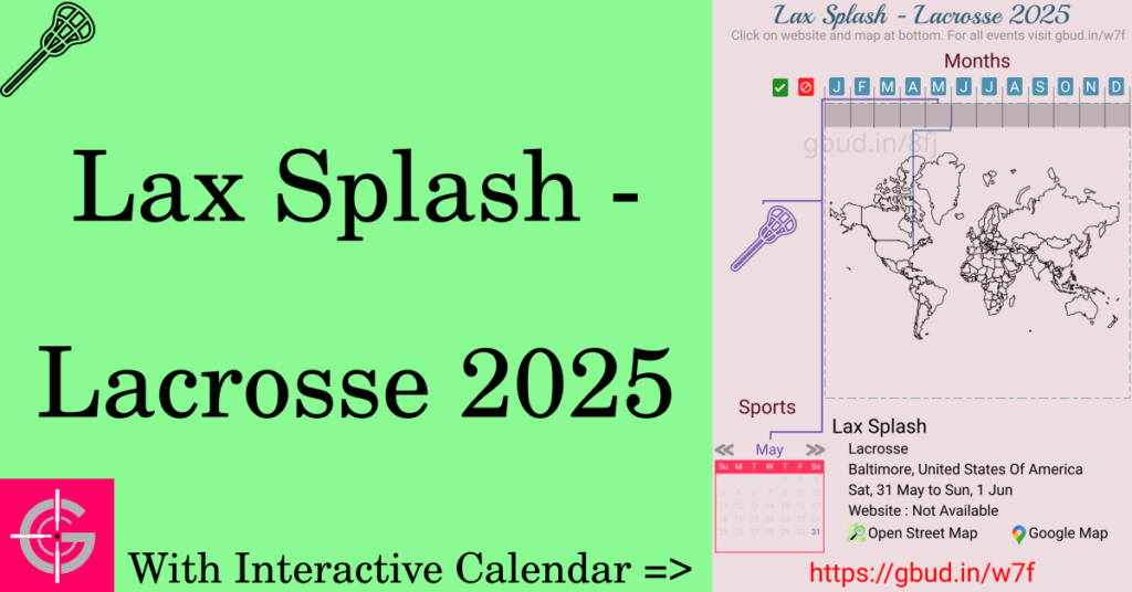 Sport event in 2025, Lax Splash - Lacrosse 2025