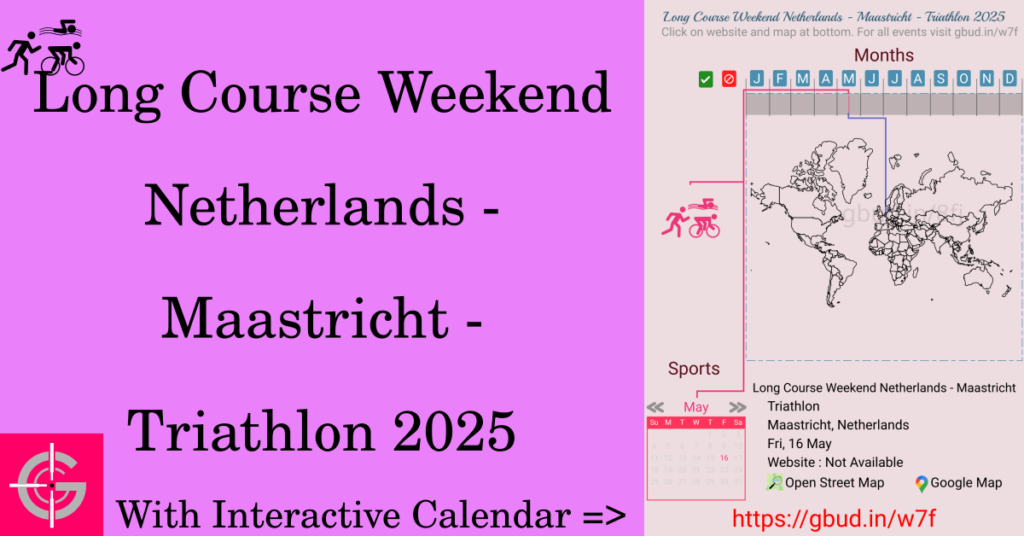 Sport event in 2025, Long Course Weekend Netherlands - Maastricht - Triathlon 2025