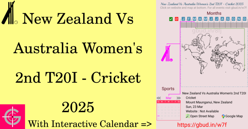 Sport event in 2025, New Zealand Vs Australia Women's 2nd T20I - Cricket 2025