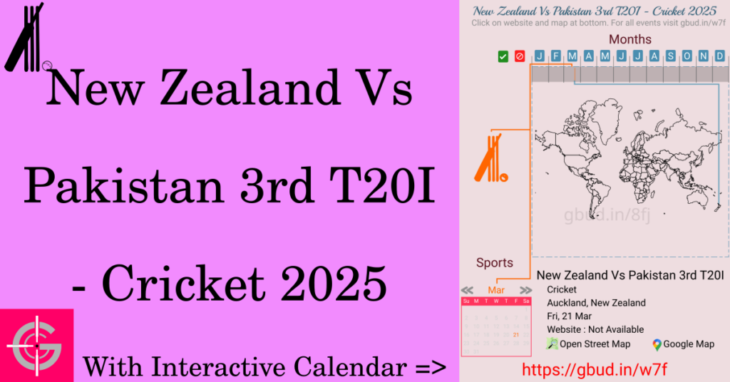 Sport event in 2025, New Zealand Vs Pakistan 3rd T20I - Cricket 2025