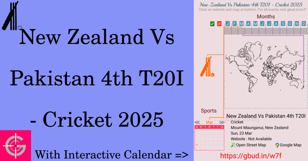 Sport event in 2025, New Zealand Vs Pakistan 4th T20I - Cricket 2025