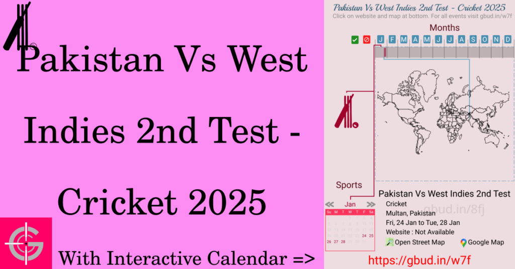 Sport event in 2025, Pakistan Vs West Indies 2nd Test - Cricket 2025